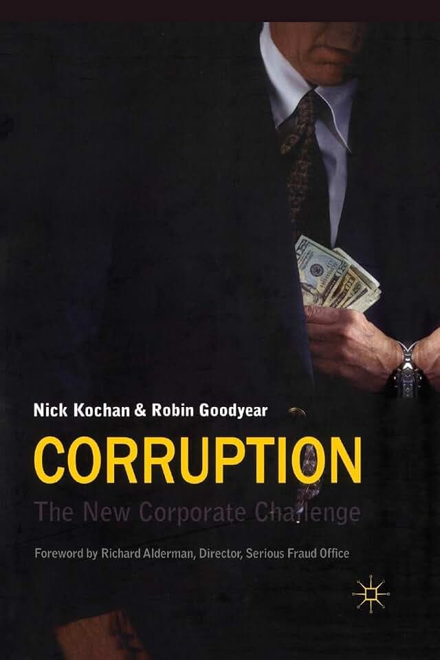 Corruption: The New Corporate Challenge
