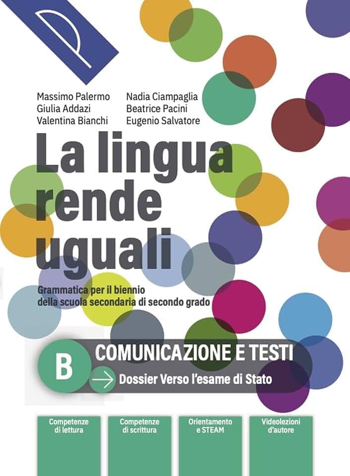 La lingua rende uguali. Grammatica italiana. Per le Scuole superiori. Con e-book. Con espansione online (Vol. B)