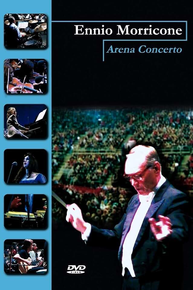Ennio Morricone - Arena Concerto