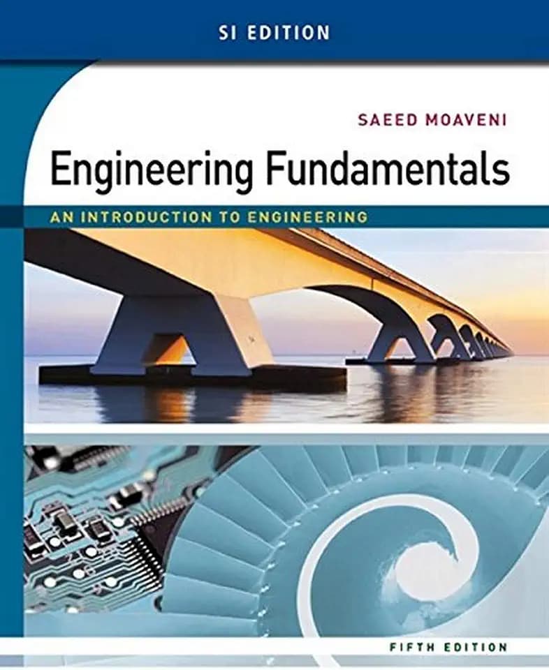Engineering Fundamentals: An Introduction to Engineering, SI Edition