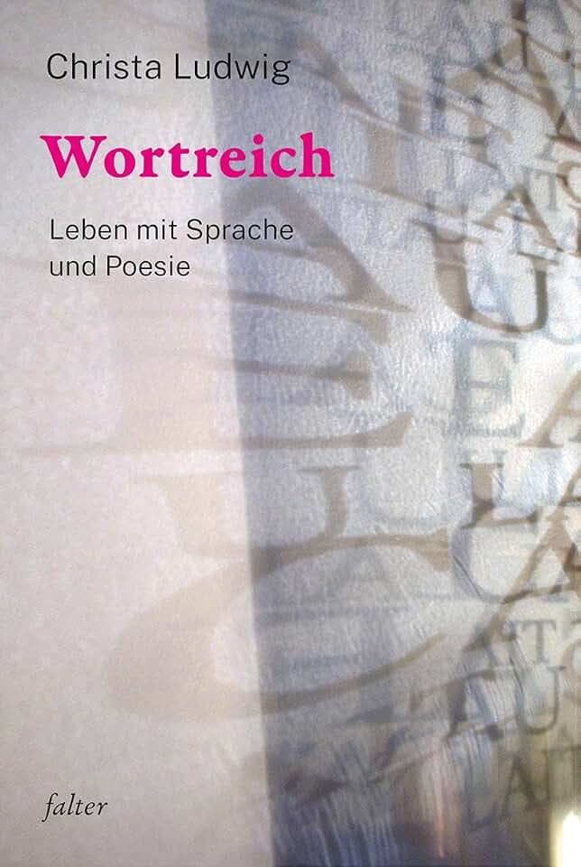 Wortreich: Leben mit Sprache und Poesie (falter)