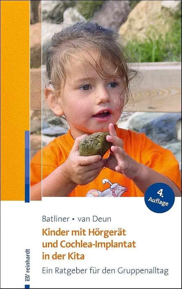 Kinder mit Hörgerät und Cochlea-Implantat in der Kita: Ein Ratgeber für den Gruppenalltag