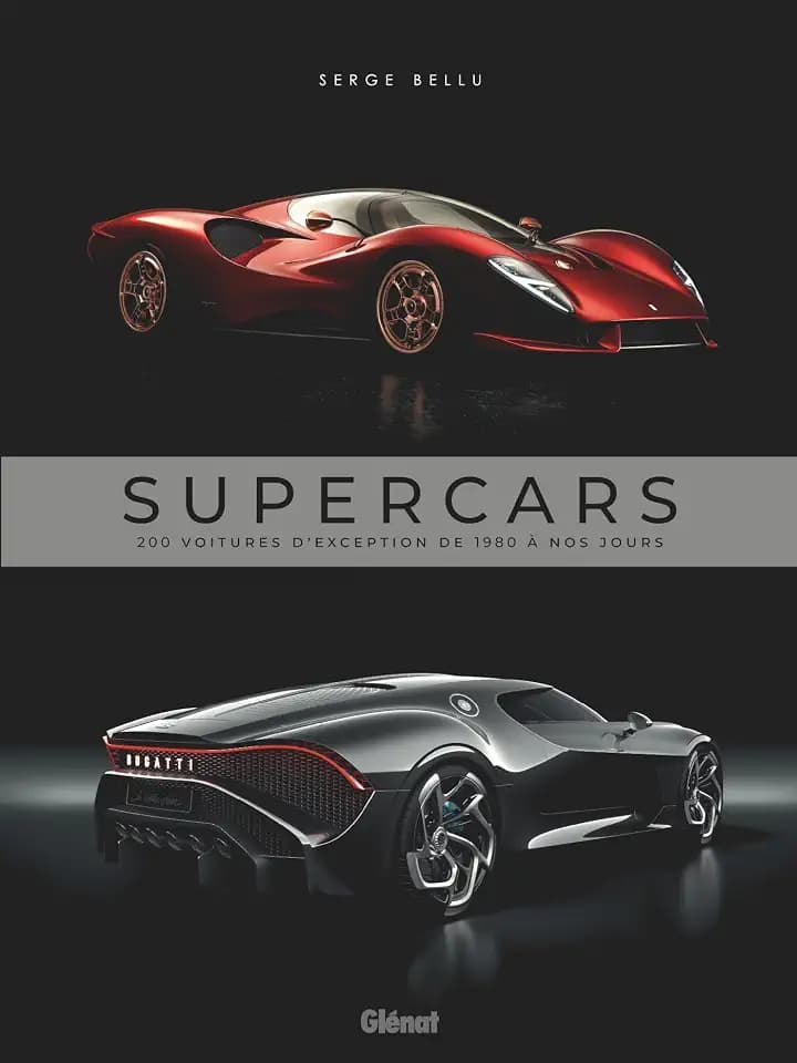 Supercars: 200 voitures d'exception de 1980 à nos jours