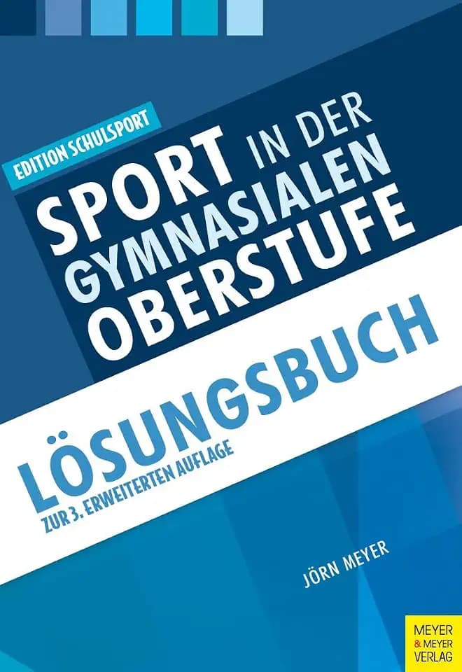 Sport in der gymnasialen Oberstufe: Lösungsbuch