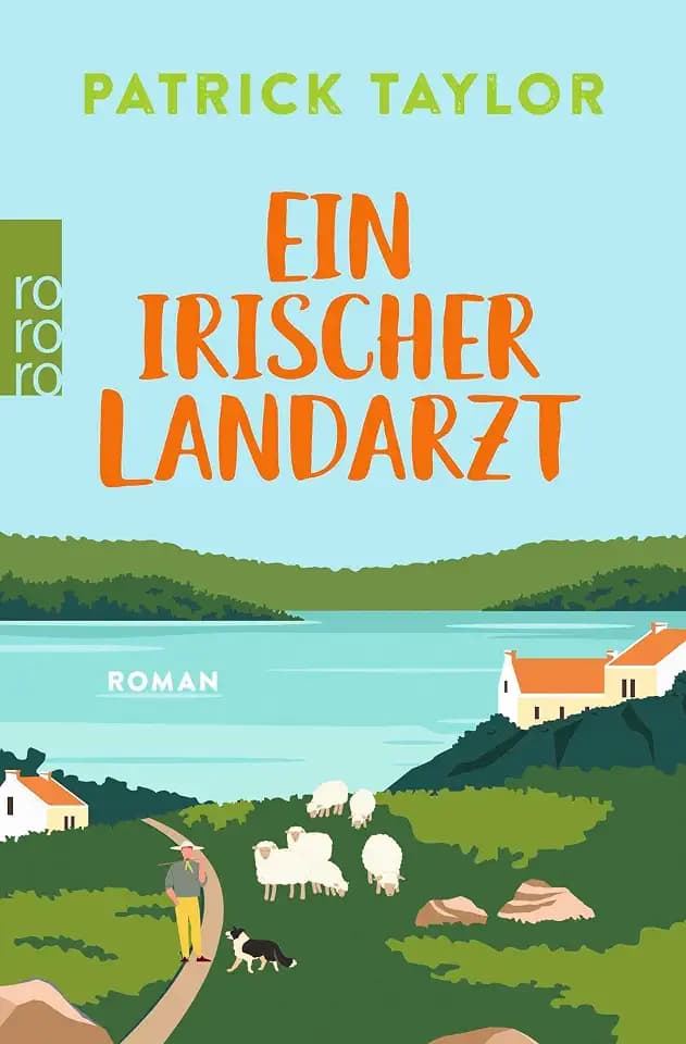 Ein irischer Landarzt (Der irische Landarzt, Band 1)