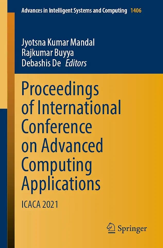 Proceedings of International Conference on Advanced Computing Applications: ICACA 2021 (Advances in Intelligent Systems and Computing, 1406, Band 1406)