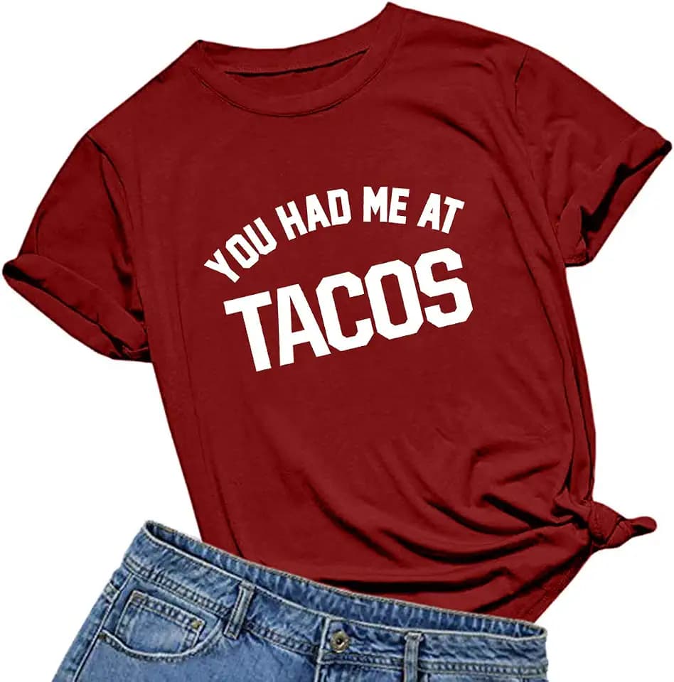 Womens You Had Me at Tacos Letters Printed Funny T-Shirt Tops Tees