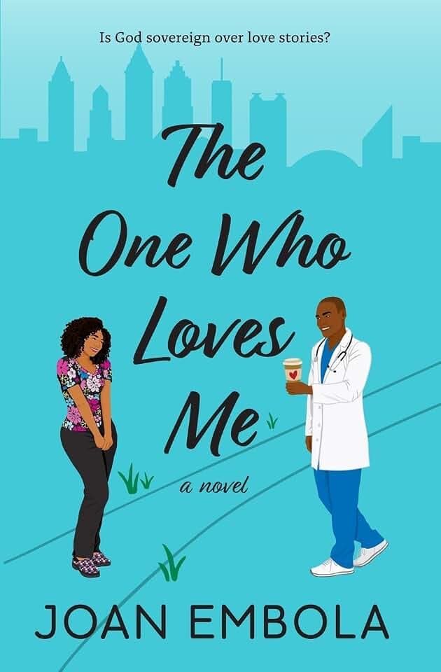 The One Who Loves Me: A Christian Medical Romance (Sovereign Love, Band 2)