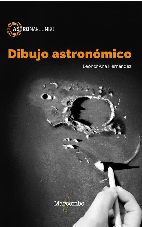 Dibujo Astronómico (ASTROMARCOMBO, Band 1)