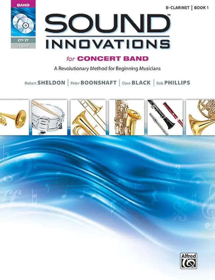 Sound Innovations for Concert Band, Bk 1: A Revolutionary Method for Beginning Musicians (B-flat Clarinet), Book & Online Media