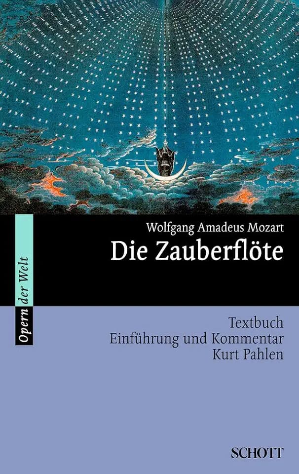 Die Zauberflöte: Einführung und Kommentar. Textbuch/Libretto. (Opern der Welt)