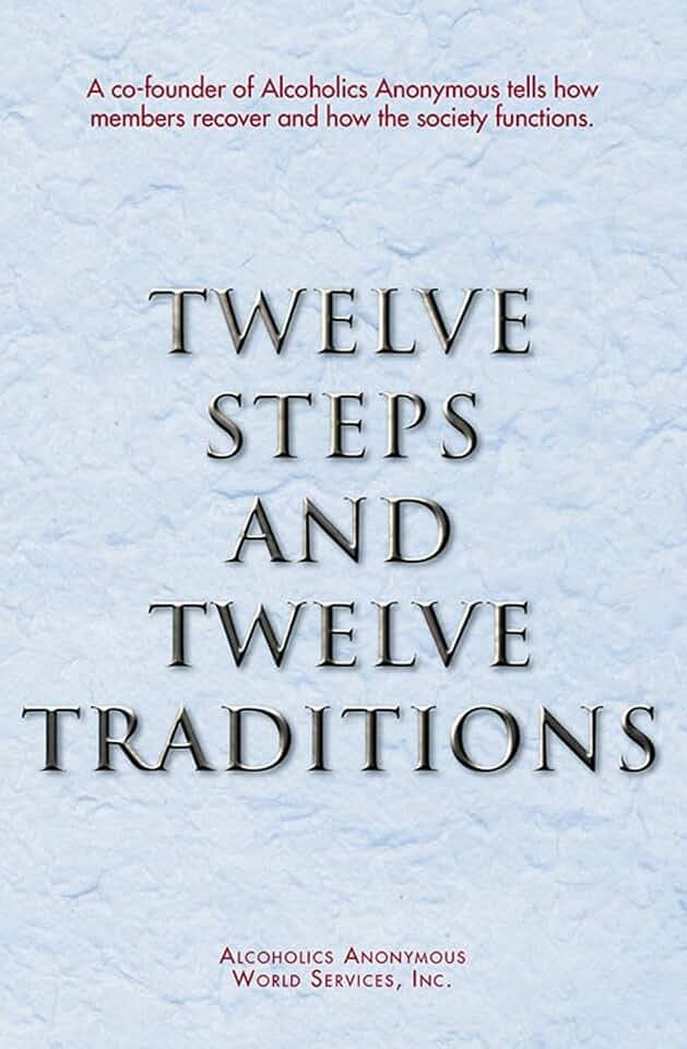 Twelve Steps and Twelve Traditions/B-14