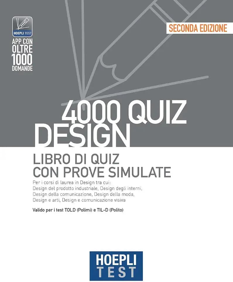 Hoepli test. 4000 quiz. Design. Libro di quiz con prove simulate
