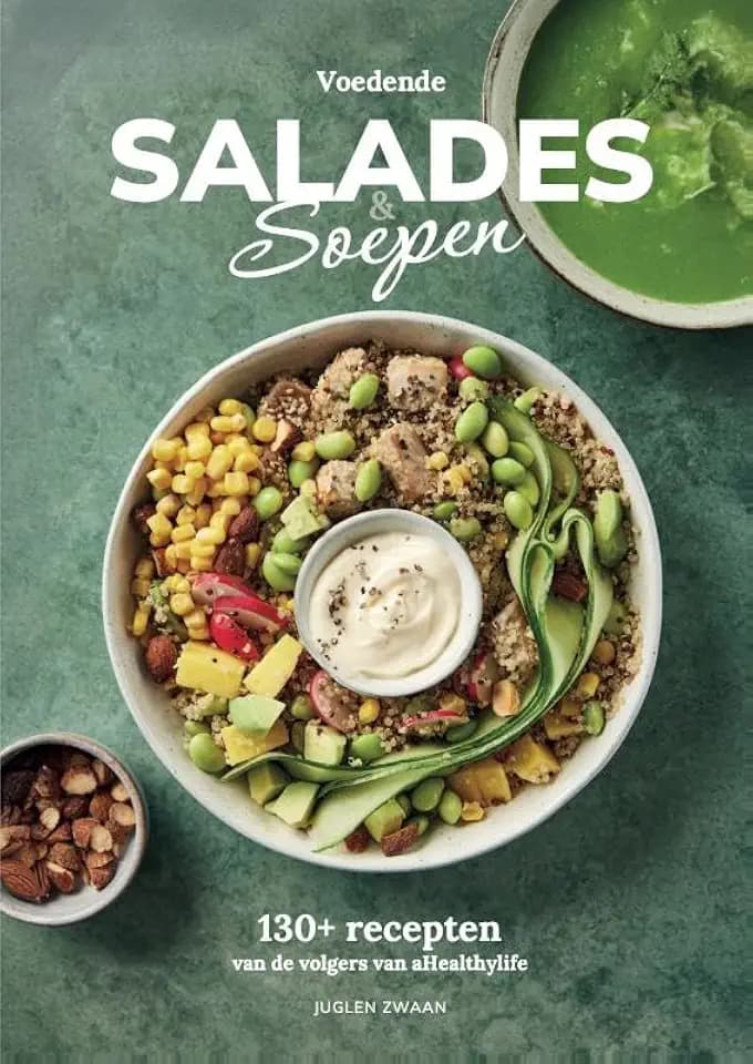 Voedende salades & soepen: Meer dan 100 gevarieerde recepten die voeden en verzadigen