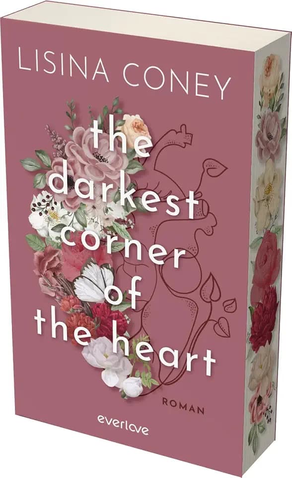 The Darkest Corner of the Heart (Brightest Light 2): Roman | Mit limitiertem Farbschnitt | Grumpy vs. Sunshine: Ballerina trifft auf Physiotherapeuten | New Adult-Romance (Maddie & James)