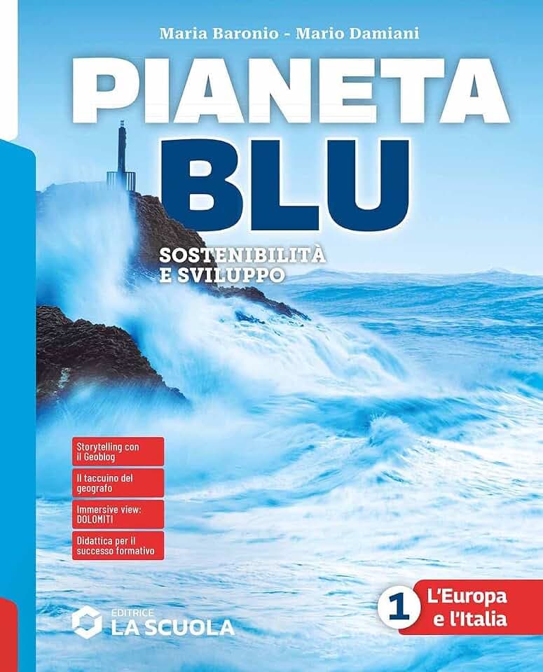Pianeta blu. Con Atlante 1. L'Europa e l'Italia. Per la Scuola media. Con e-book. Con espansione online (Vol. 1)