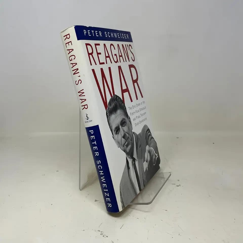 Reagan's War: The Epic Story of his Forty Year Struggle and Final Triumph Over Communism