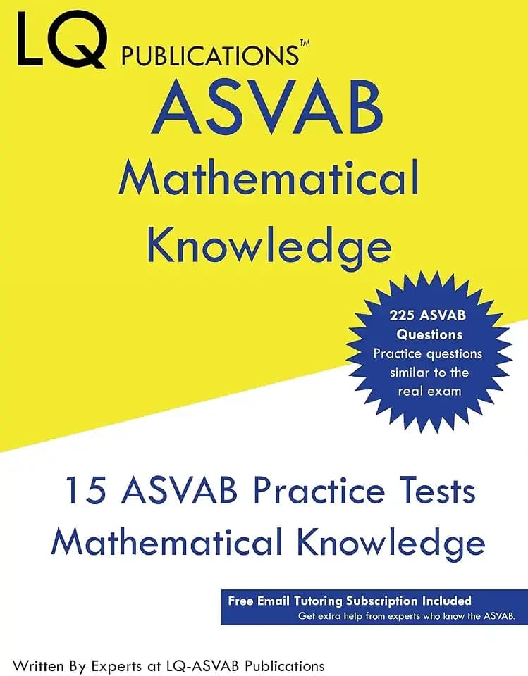 ASVAB Mathematical Knowledge: 225 ASVAB Mathematical Knowledge Questions - Free Online ASVAB Help