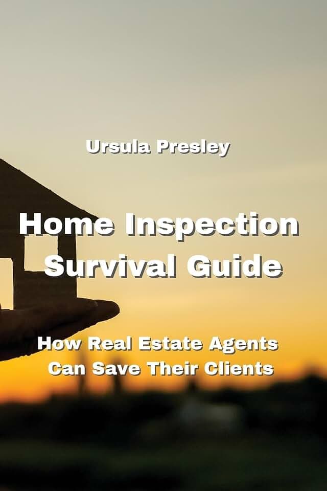 Home Inspection Survival Guide: How Real Estate Agents Can Save Their Clients