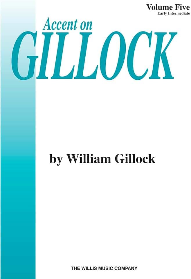Accent on Gillock Volume 5: Early Intermediate Level