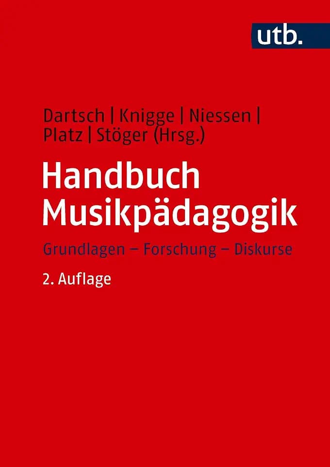 Handbuch Musikpädagogik: Grundlagen - Forschung - Diskurse