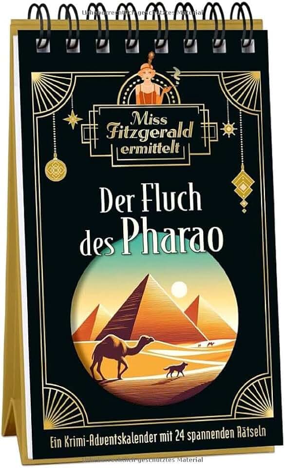Miss Fitzgerald ermittelt: Der Fluch des Pharao: Ein Krimi-Adventskalender mit 24 spannenden Rätseln (Miss Fitzgerald ermittelt: Ein 20er Jahre-Krimi-Adventskalender)