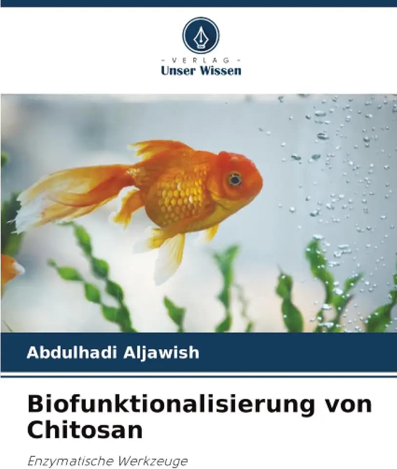 Biofunktionalisierung von Chitosan: Enzymatische Werkzeuge