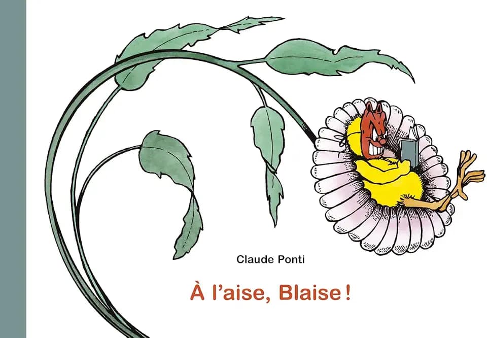 A l'aise, blaise