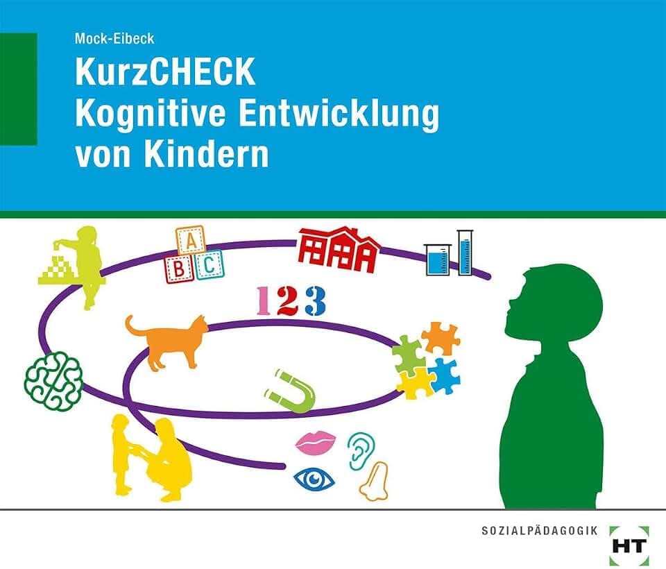 KurzCHECK Kognitive Entwicklung von Kindern