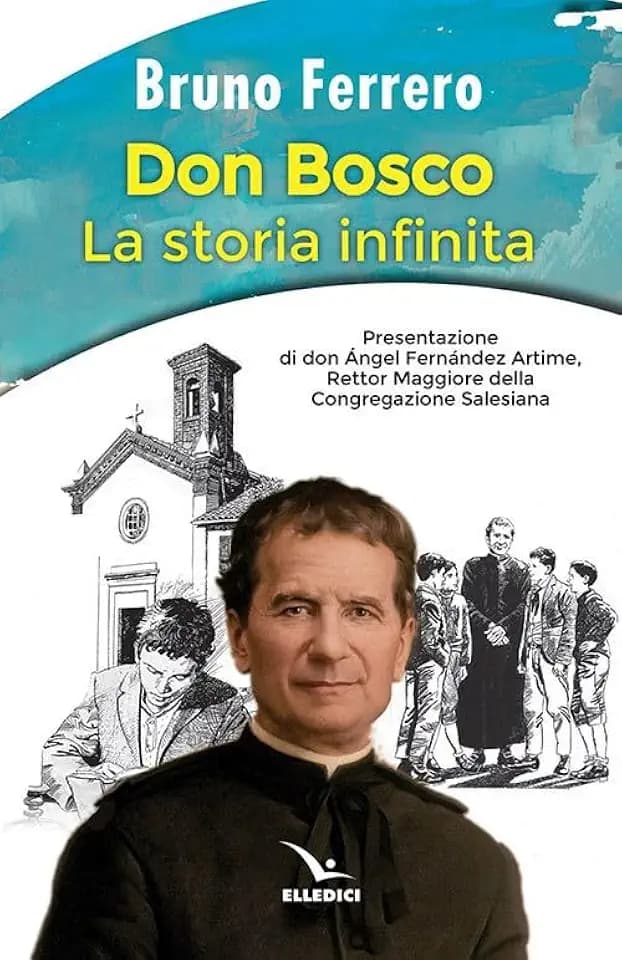Don Bosco. La storia infinita (Biografie di Don Bosco, Band 6638)