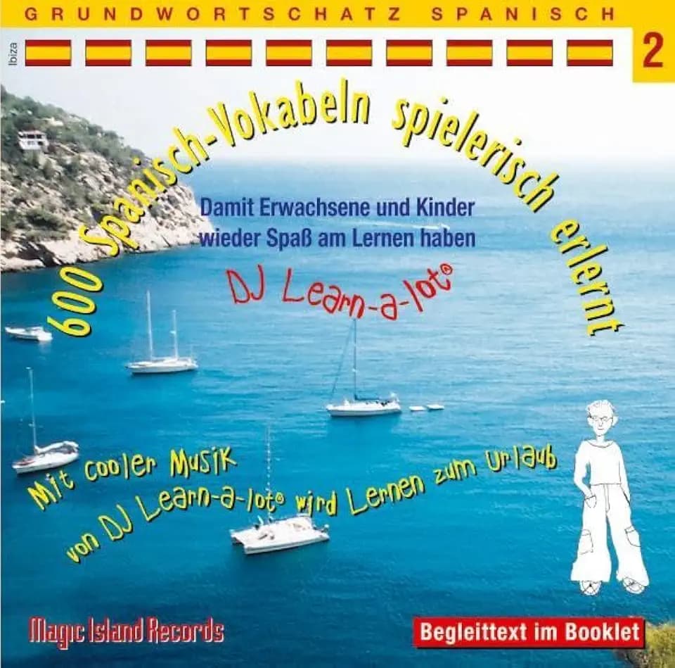 600 Spanisch-Vokabeln GWS Teil 2 spielerisch erlernt: Mit cooler Musik von DJ Learn-a-lot