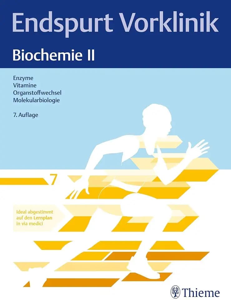 Endspurt Vorklinik: Biochemie II: Skript 7 Enzyme; Vitamine; Organstoffwechsel; Molekularbiologie