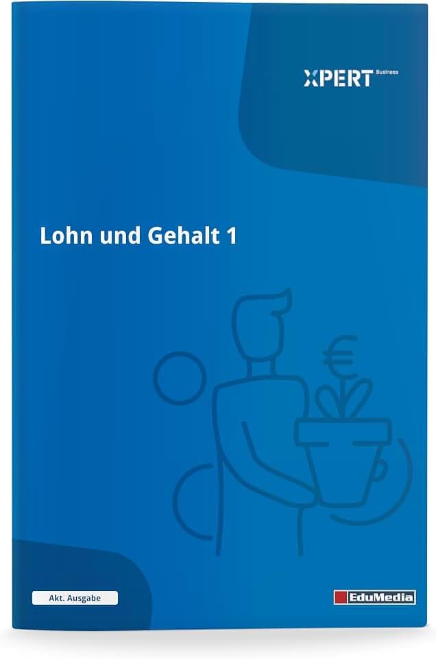 Lohn und Gehalt 1