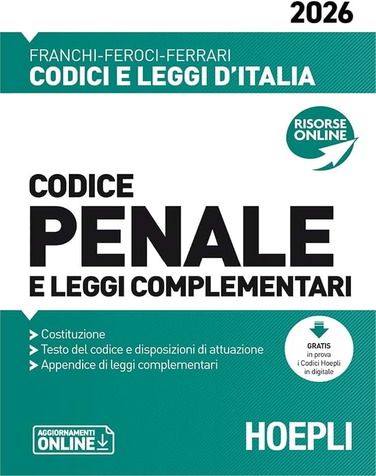 Codice penale e leggi complementari 2026. Nuova ediz. (Codici e leggi d'Italia)