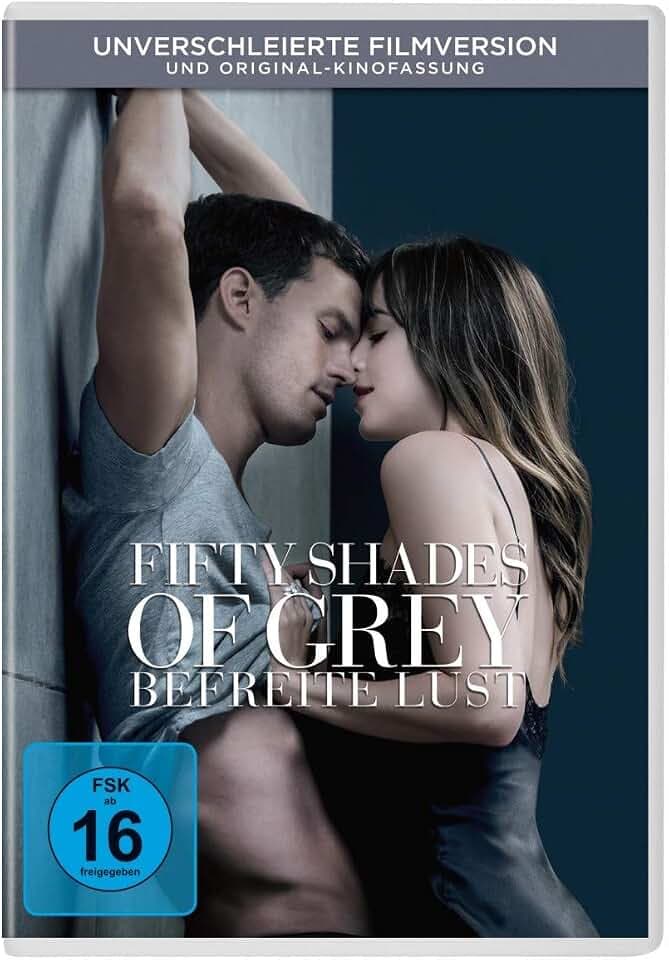 Fifty Shades of Grey - Befreite Lust (Unverschleierte Filmversion)