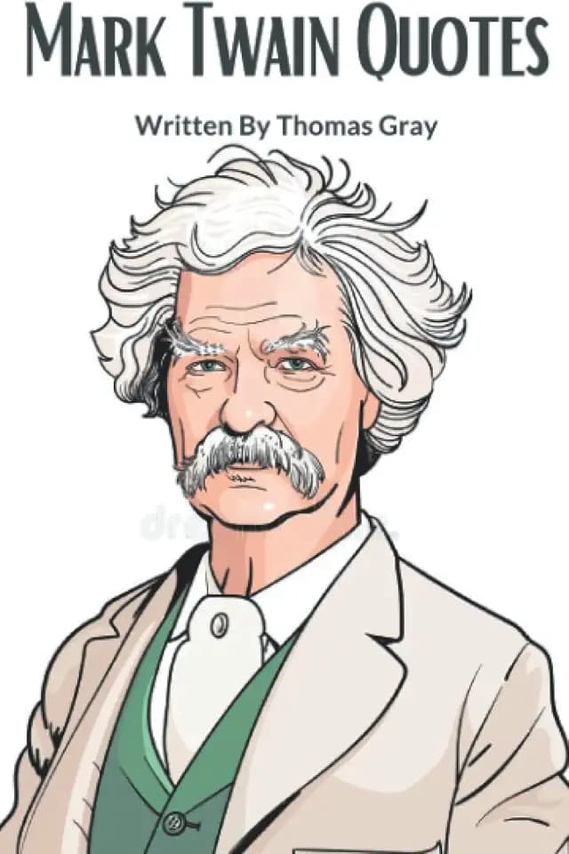 1125+ Mark Twain Quotes: Greatest Humorist the United States has Produced: Motivational and Inspirational Quotations of Wisdom About Life, Success, Love and Much More