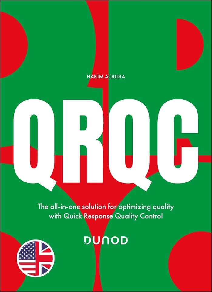 QRQC: The all-in-one solution for optimizing quality with Quick Response Quality Control