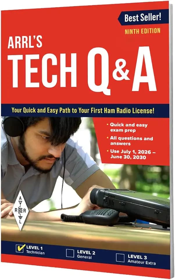 ARRL's Tech Q&A 9th Edition – Quick and Easy Path to Your First Ham Radio License