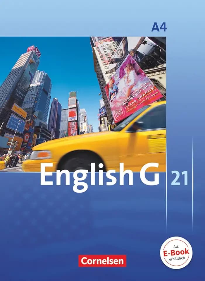 English G 21 A: Für Gymnasien 4: 8. Schuljahr (English G 21, Ausgabe A, Band 4: 8. Schuljahr)