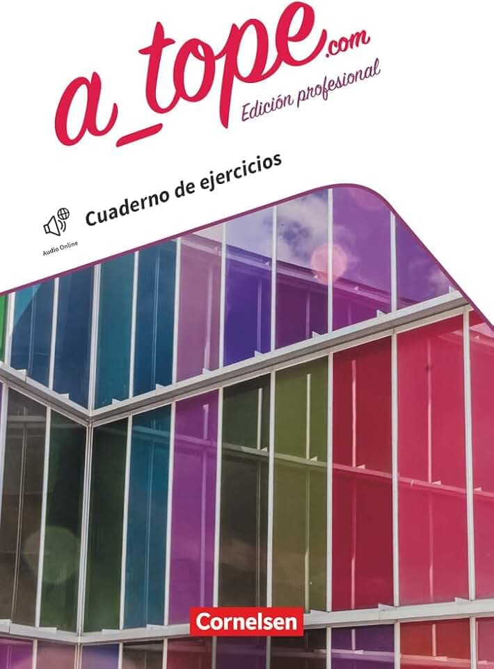 A tope - Edición profesional - 11./12. Schuljahr: Arbeitsheft mit Lösungen und Webcode