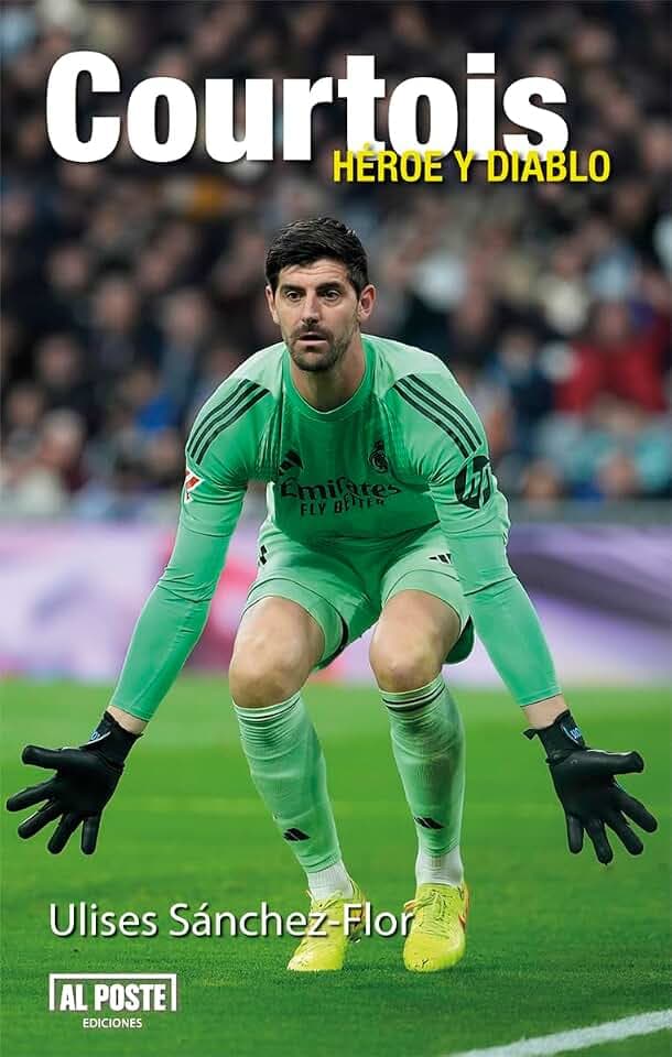 Courtois: Héroe y diablo (Al Poste, Band 70)