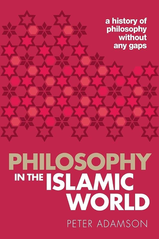 Philosophy in the Islamic World: A history of philosophy without any gaps, Volume 3