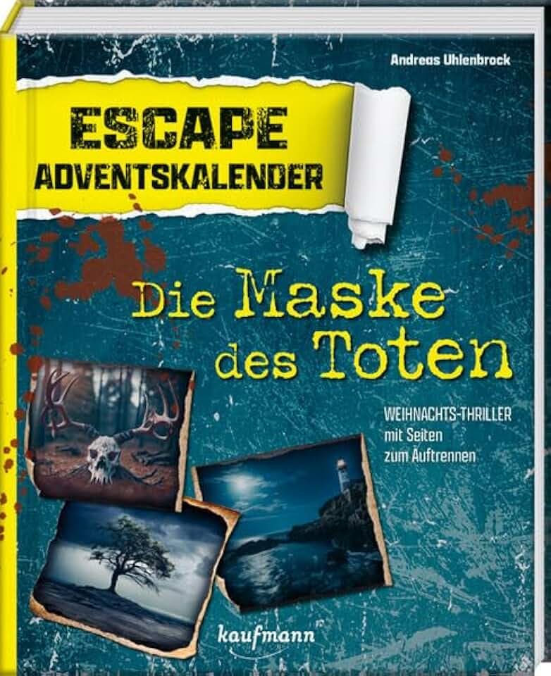 Escape-Adventskalender - Die Maske des Toten: Weihnachts-Thriller mit Seiten zum Auftrennen (Escape-Adventskalender: Weihnachts-Thriller mit Seiten zum Auftrennen)