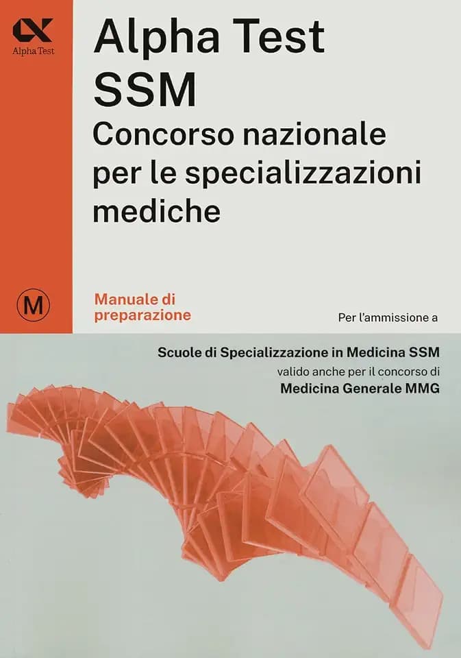 Alpha Test SSM. Manuale di preparazione per il concorso nazionale. Ediz. MyDesk. Con Contenuto digitale per download e accesso online (TestUniversitari)