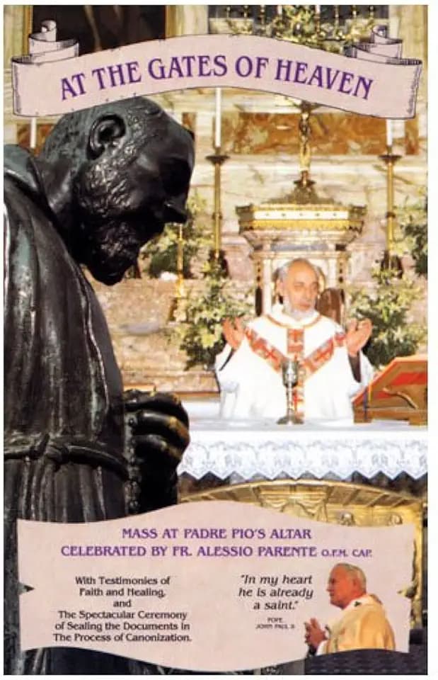 At the Gates of Heaven: Mass at Padre Pio's Altar