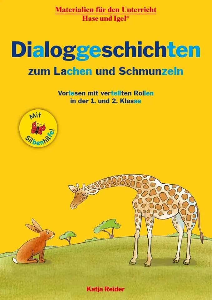 Dialoggeschichten zum Lachen und Schmunzeln / Silbenhilfe: Vorlesen mit verteilten Rollen in der 1. und 2. Klasse (Lesen lernen mit der Silbenhilfe)