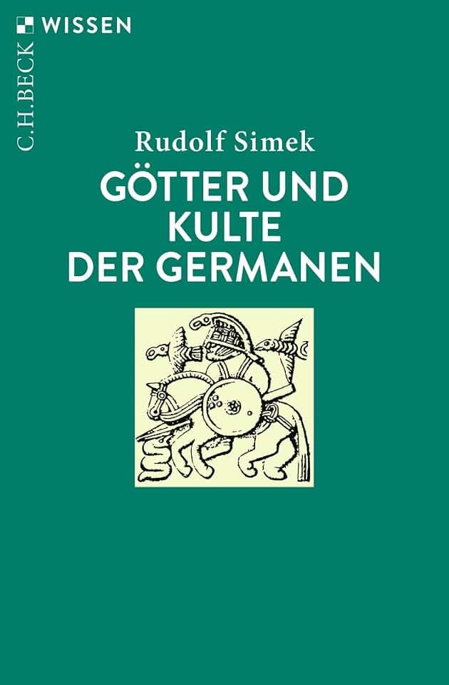 Götter und Kulte der Germanen (C.H.BECK Wissen)