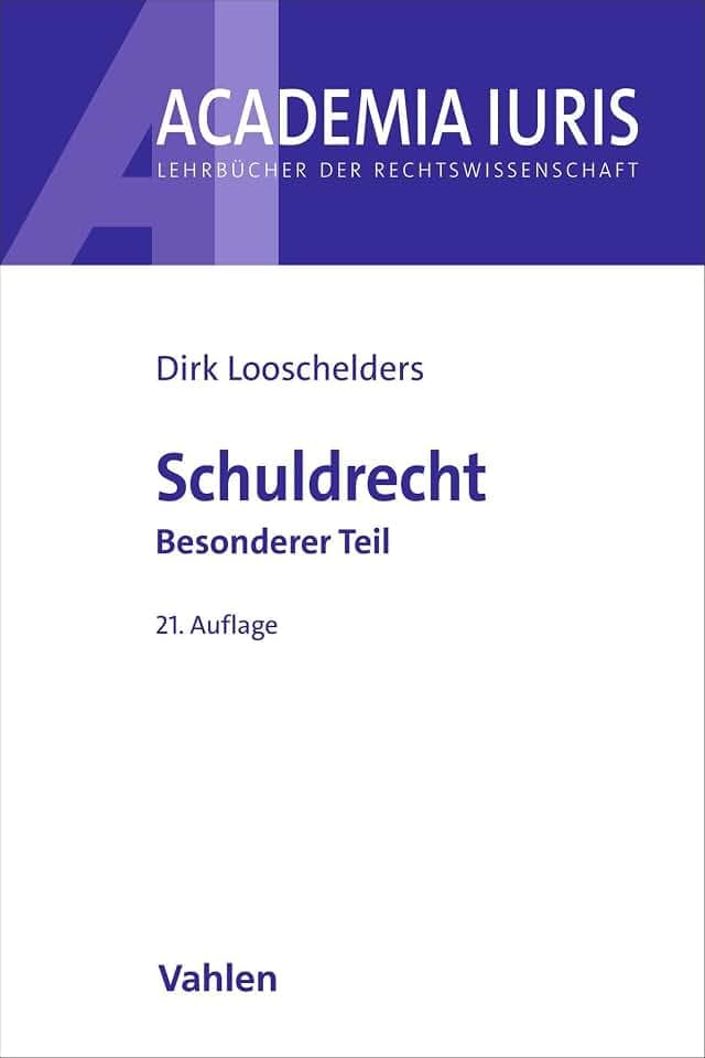 Schuldrecht Besonderer Teil. Schuldrecht BT (Academia Iuris)