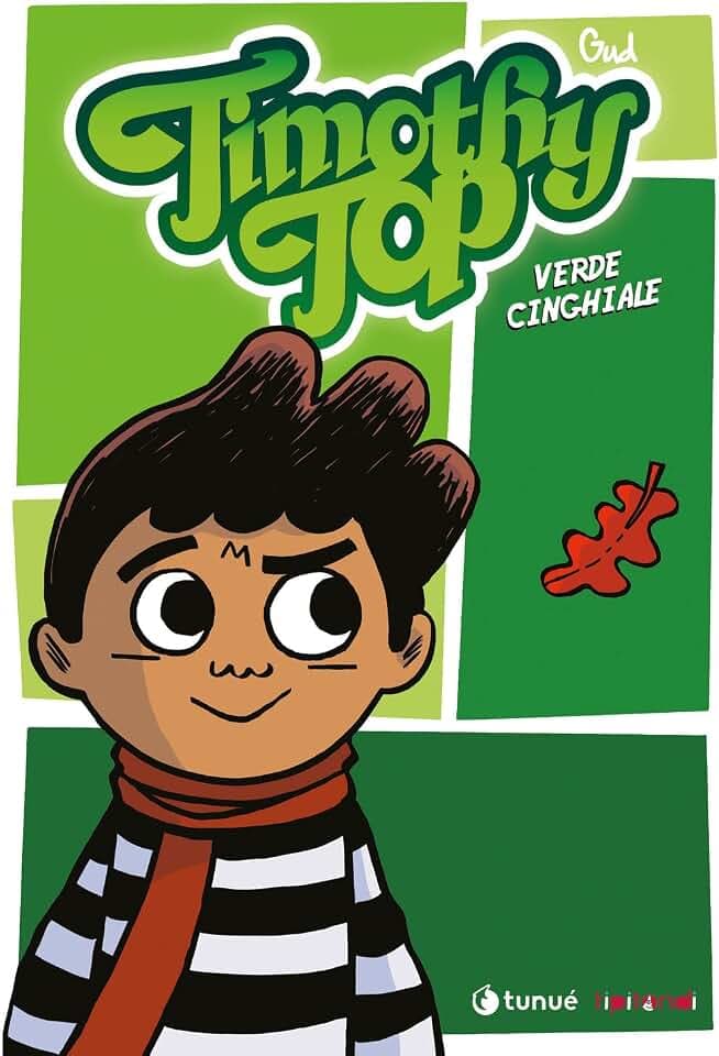 Timothy Top. Nuova ediz.. Verde cinghiale (Vol. 1) (Tipitondi più)
