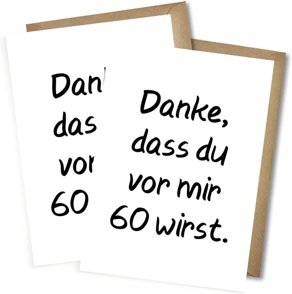 WBdesignz Lustige Geburtstagskarte zum 60ten Geburtstag - 60. Geburtstag Danke, dass du vor mir 60 wirst" Witziger Spruch Glückwunschkarte mit Umschlägen DIN A6 (2er-Set, Schrift)